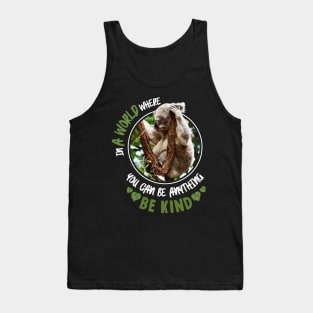 In A World Where You Can Be Anything Be Kind - Cute Koala Bear Tank Top